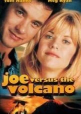 Joe Versus the Volcano (1990)