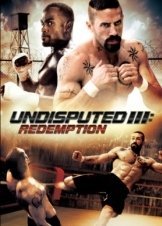 Undisputed III: Redemption / Ο κυρίαρχος του παιχνιδιού 3: Η λύτρωση (2010)
