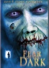 Fear Of The Dark (2003)