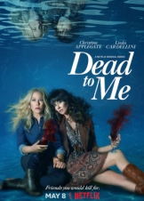 Έχεις Πεθάνει για Μένα / Dead to Me (2019)