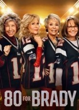 80 for Brady (2023)