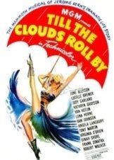Όταν περάσουν τα σύννεφα / Till the Clouds Roll By (1946)