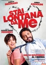 Μεινε Μακρια Μου / Stai lontana da me / Stay Away from Me (2013)