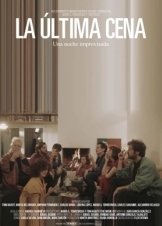 La Última Cena / THE LAST SUPPER (2020)