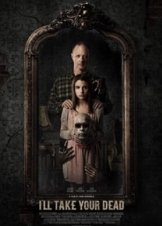 I'll Take Your Dead (2018)