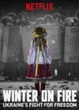 Winter on Fire: Ukraine's Fight for Freedom (2015)