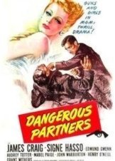 Dangerous Partners (1945)