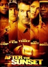 After the Sunset (2004) - Το Τελευταίο Κόλπο (2004)