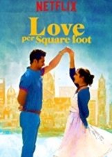Love Per Square Foot (2018)