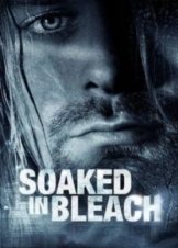 Soaked in Bleach (2015)