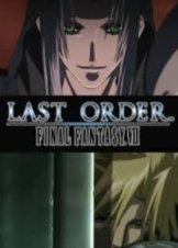 Last Order: Final Fantasy VII (2005)
