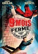 9 Mois Ferme / 9 Months Stretch (2013)