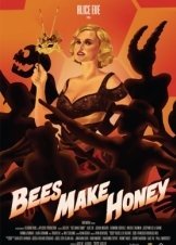 Bees Make Honey (2017)