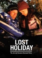 Lost Holiday: The Jim and Suzanne Shemwell Story (2007)