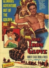 Ο Άνθρωπος με την σιδερένια γροθιά / The Iron Glove (1954)
