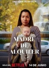 Παρένθετη Μητέρα / The Surrogacy / Madre de alquiler (2023)