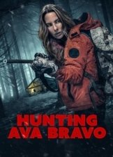 Hunting Ava Bravo (2022)