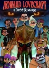 Howard Lovecraft and the Frozen Kingdom (2016)