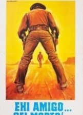 Hey Amigo! A Toast to Your Death (1970)