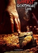 Ghost of Goodnight Lane (2014)