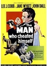 The Man Who Cheated Himself (1950)