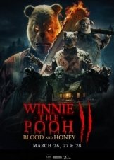 Γουίνι το Αρκουδάκι: Αίμα και Μέλι 2 / Winnie-the-Pooh: Blood and Honey 2 (2024)