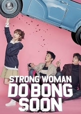 Strong Woman Do Bong-soon / Him-ssen yeo-ja Do Bong-soon / Strong Girl / Μπονγκ-Σουν: Ένα Δυνατό Κορίτσι (2017)