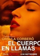 Φλεγόμενο Σώμα / Burning Body / El cuerpo en llamas (2023)