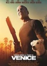 Once Upon a Time in Venice - Κάποτε στην Καλιφόρνια (2017)