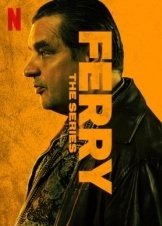 Φέρι: Η Σειρά / Ferry: The Series / Ferry: De Serie (2023)