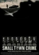 Small Town Crime (2017)