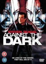 Against the Dark (2009)