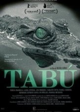 Tabu / Χαμένος παράδεισος (2012)