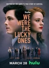 We Were the Lucky Ones (2024)