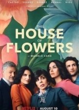 The House of Flowers / The House of Flowers (2018)