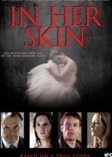 In Her Skin (2009)