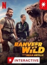 Ranveer vs Wild with Bear Grylls (2022)