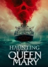Haunting of the Queen Mary (2023)