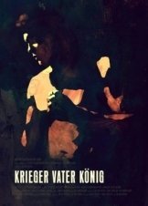 Warrior Father King - Krieger Vater König (2015)