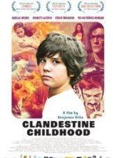 Infancia Clandestina - Clandestine Childhood - Με Λένε Ερνέστο (2012)