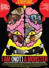 I Am (Not) a Monster (2019)