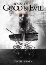 House of Good and Evil 2013