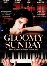 Gloomy Sunday (1999)