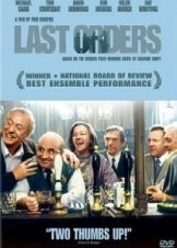 Τελευταία εντολή - Last Orders (2001)