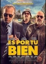 Es por tu bien / t's for Your Own Good (2017)