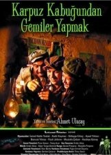 Βαρκούλες από καρπουζόφλουδες / Boats Out of Watermelon Rinds / Karpuz Kabugundan Gemiler Yapmak (2004)