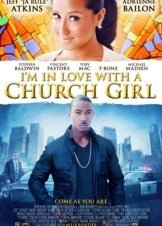 I'm in Love with a Church Girl (2013)