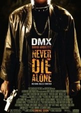 Never Die Alone (2004)