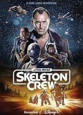 Star Wars: Skeleton Crew (2024)