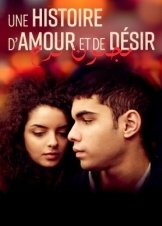 Μια ιστορία έρωτα και επιθυμίας / A Tale of Love and Desire / Une histoire d'amour et de désir (2021)